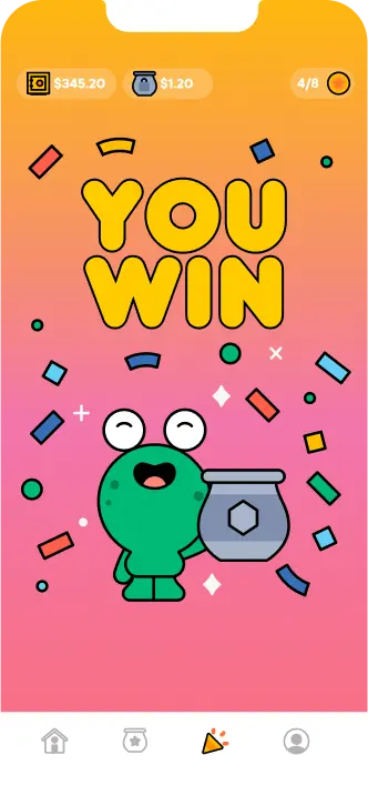 You win